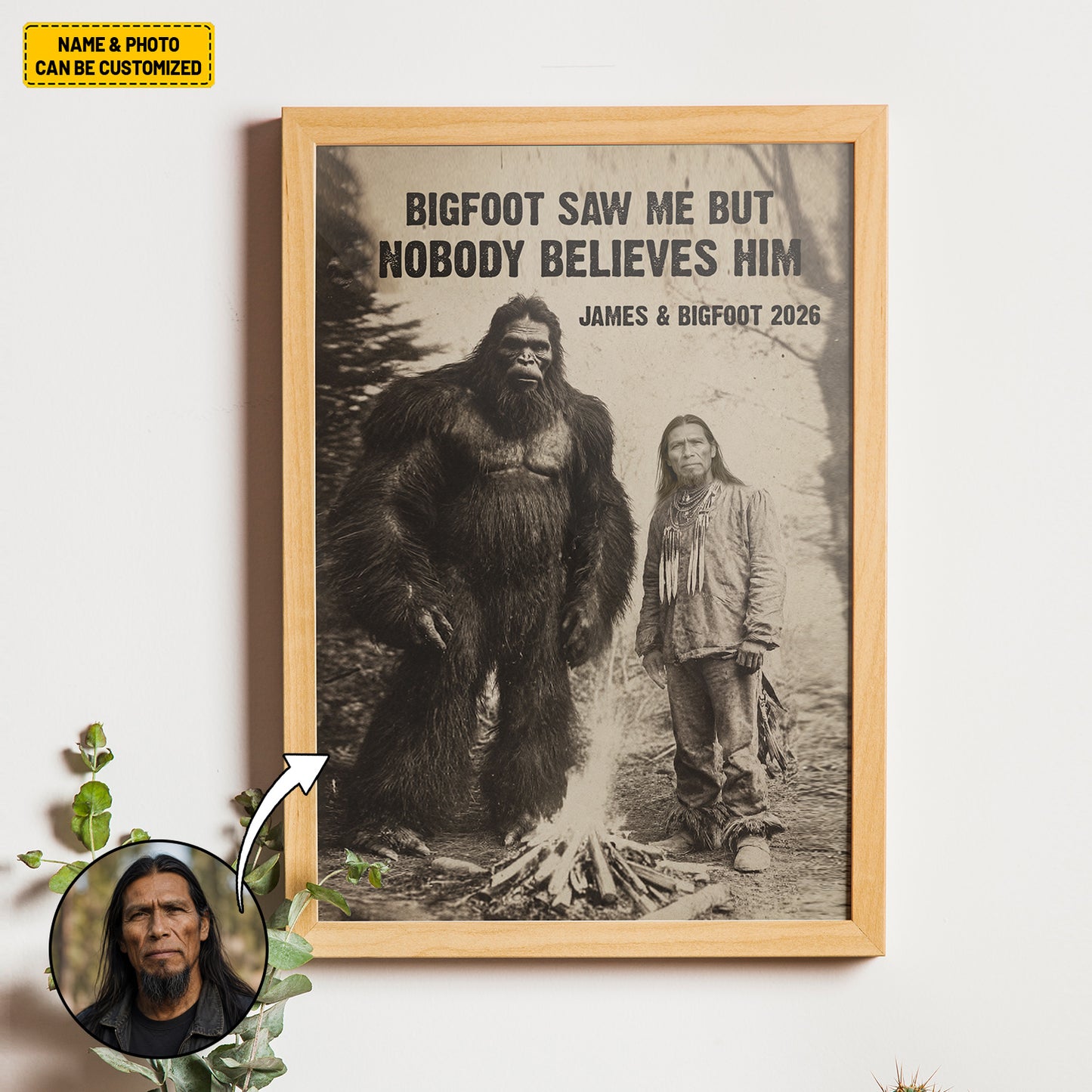 Bigfoot Saw Me But Nobody Believes Him - Personalized Poster Canvas