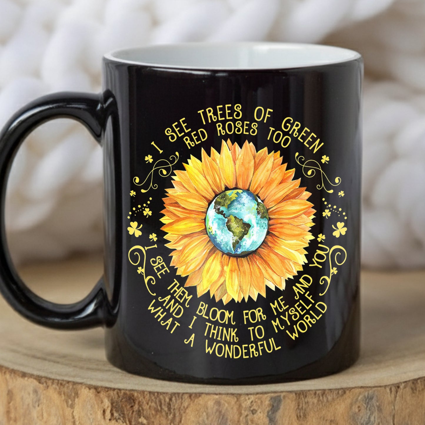 And I Think To Myself What A Wonderful World Black Mug