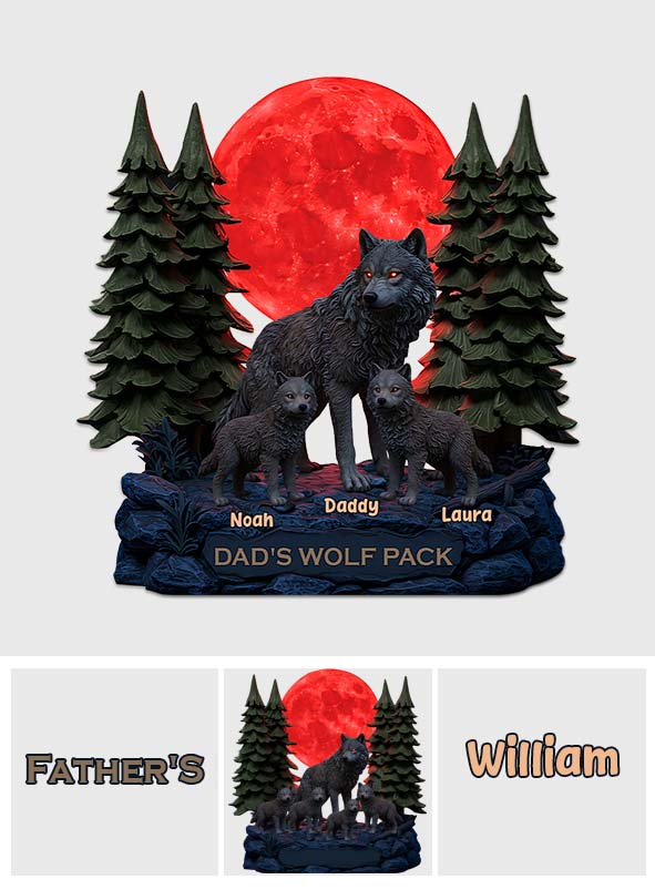 My Wolf Pack Gift For Dad, Grandpa - Personalized Father Custom Shaped Acrylic Plaque