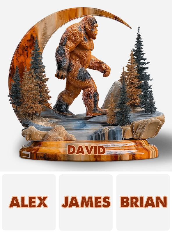 And Into The Forest I Go - Personalized Bigfoot Acrylic Plaque