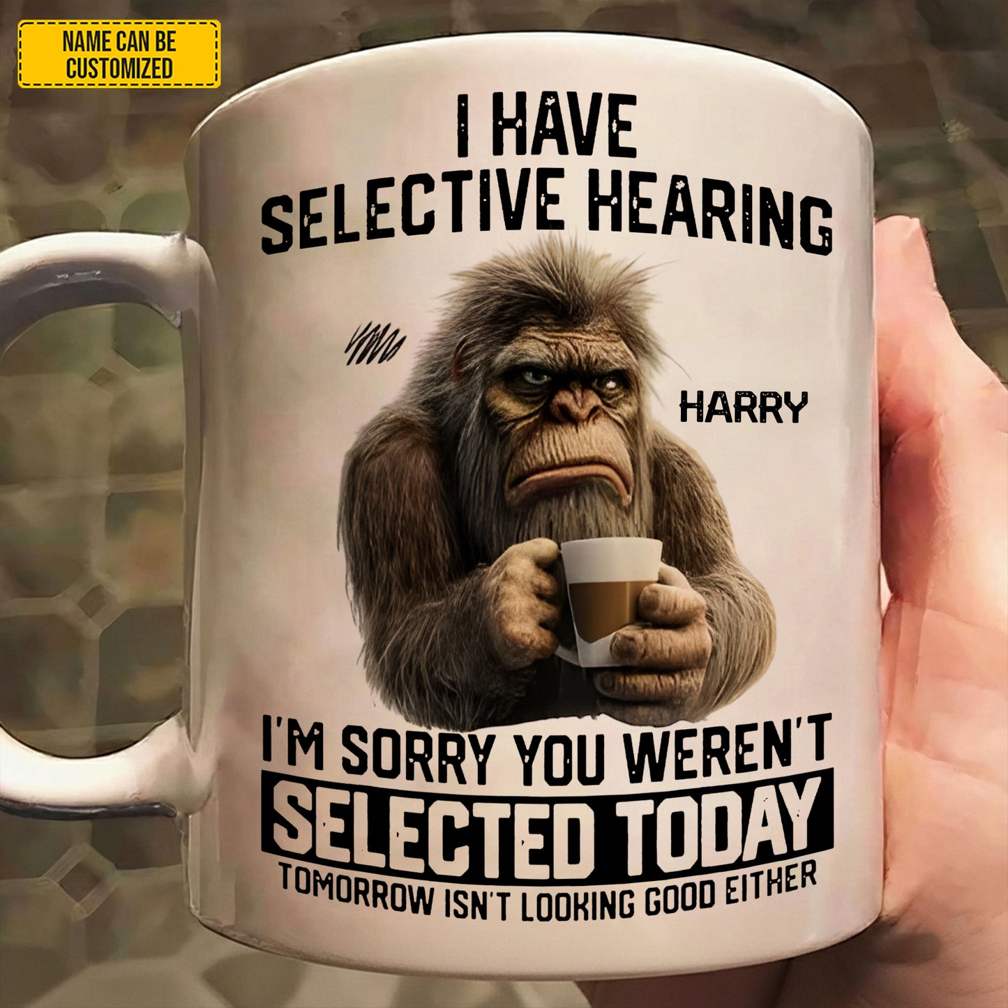 I Have Selective Hearing - Personalized Funny Mug