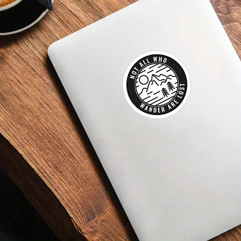 "Not All Who Wander Are Lost" Vinyl Sticker