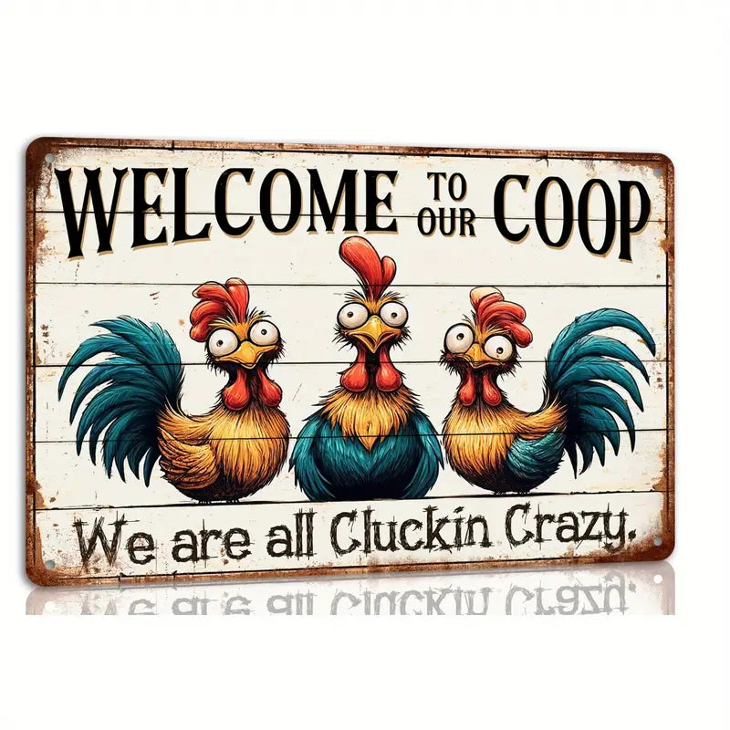 Welcome To Our Coop - Personalized Funny Chicken Metal Sign