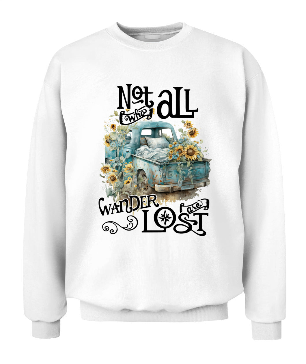 Not Who All Wander Are Lost - Country Living Shirt