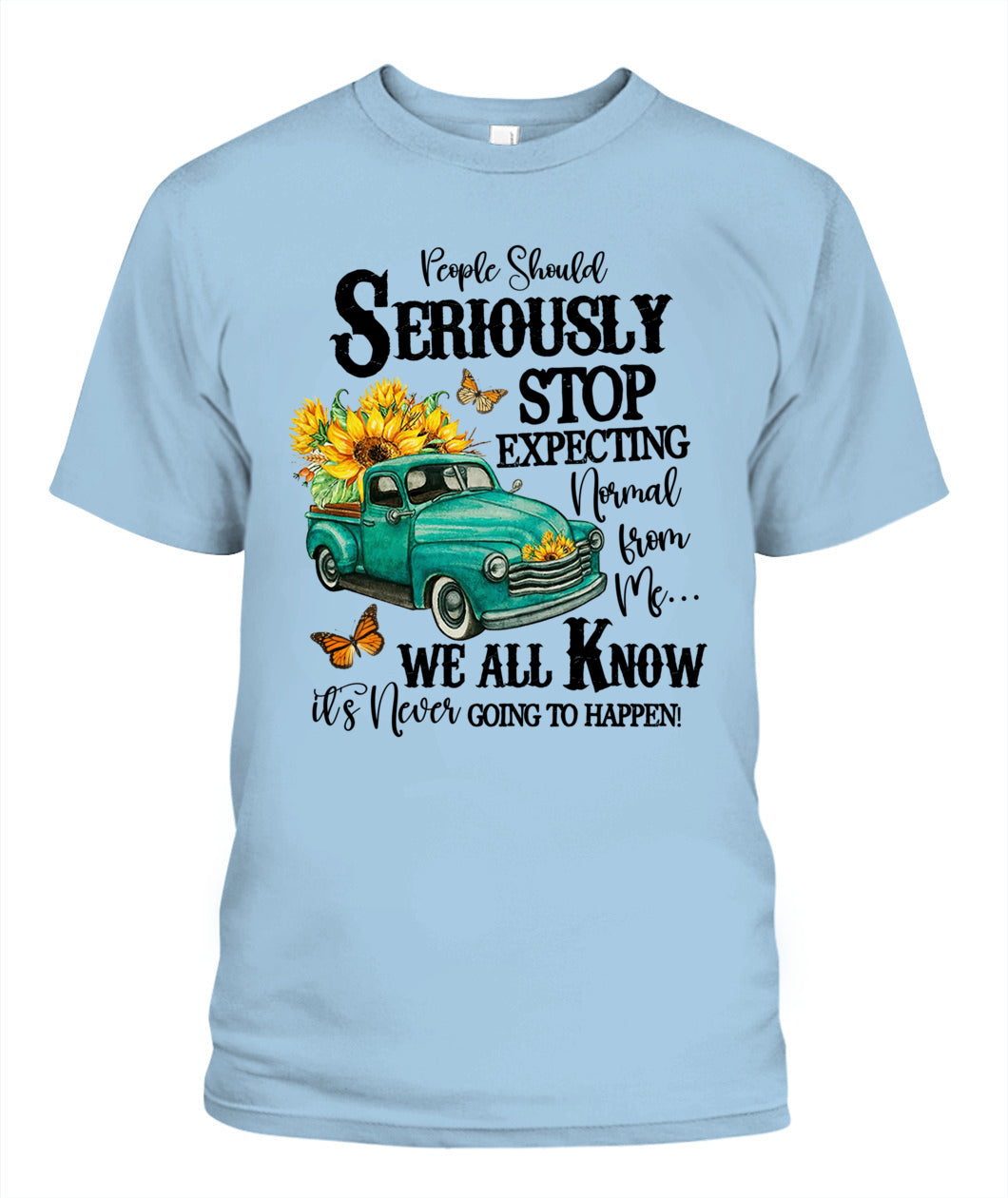 People Should Serriously - Country Living Shirt
