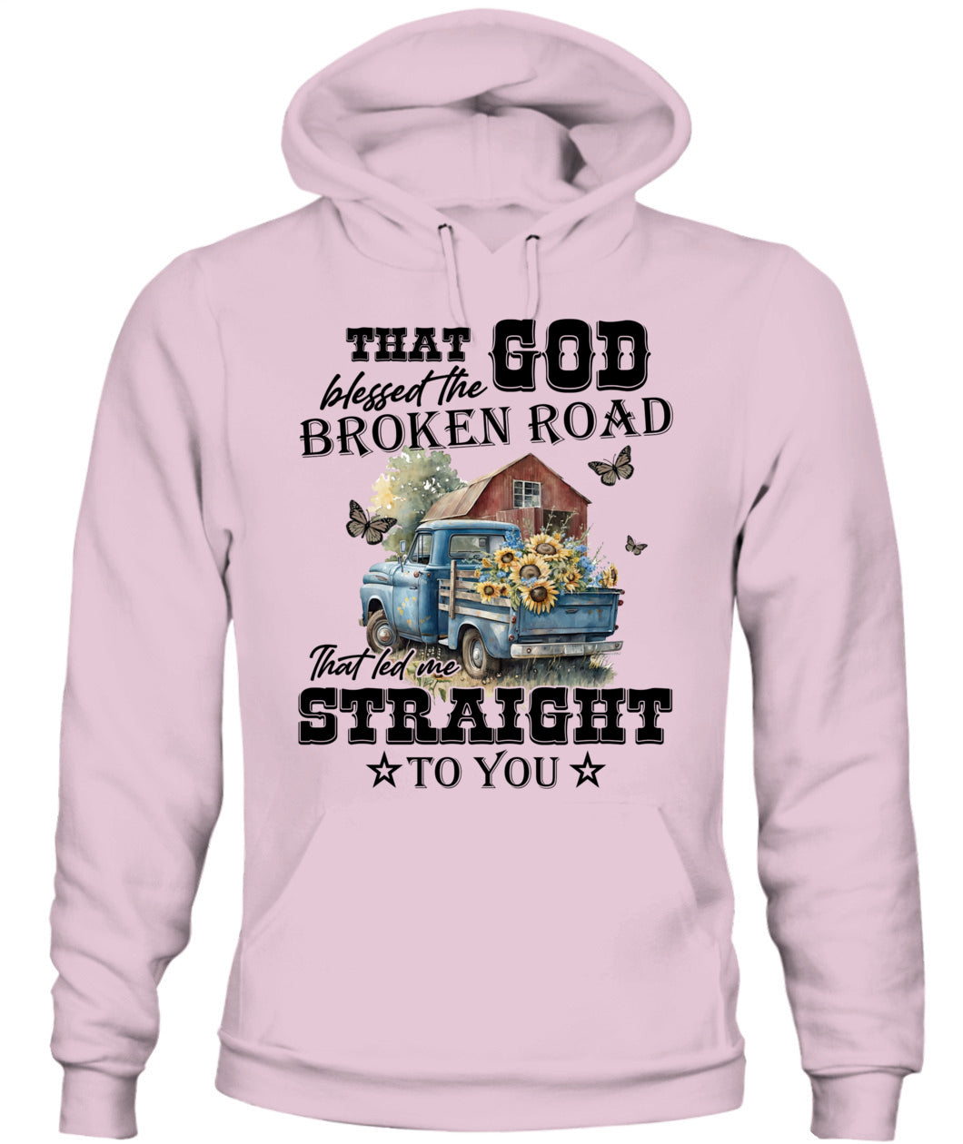 That God Blessed The Broken Road - Country Living Shirt