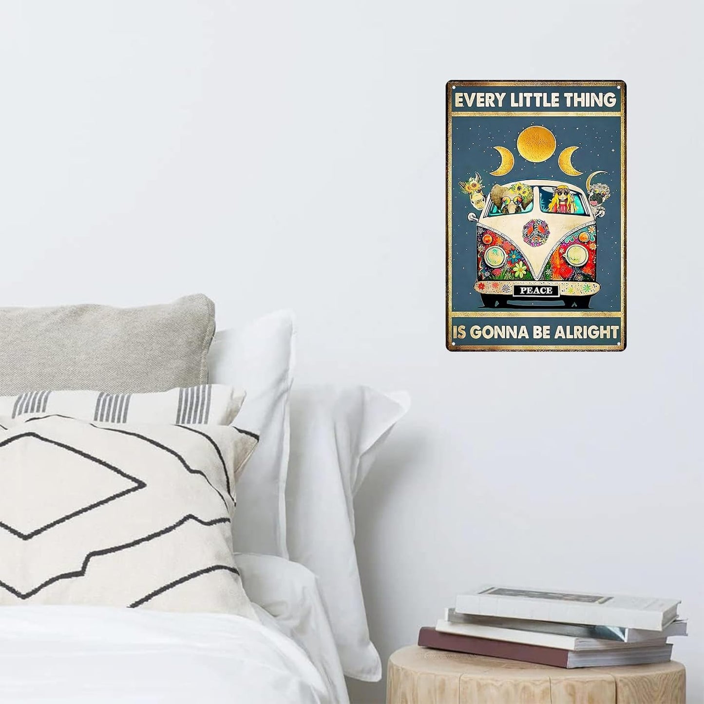 Hippie Every Little Thing Is Gonna Be Alright - Hippie Metal Sign