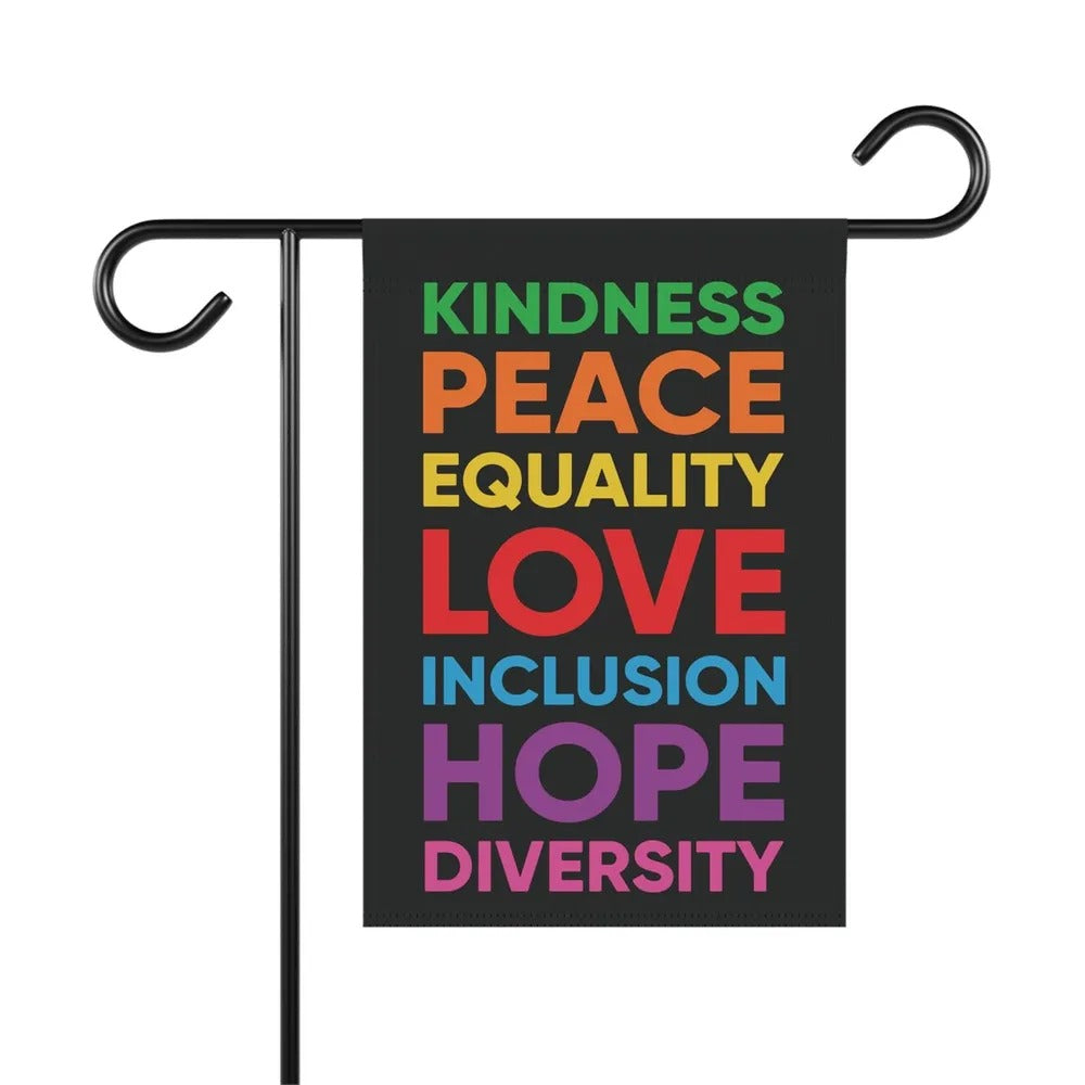 Kindness Peace Equality Garden Flag, House Flag