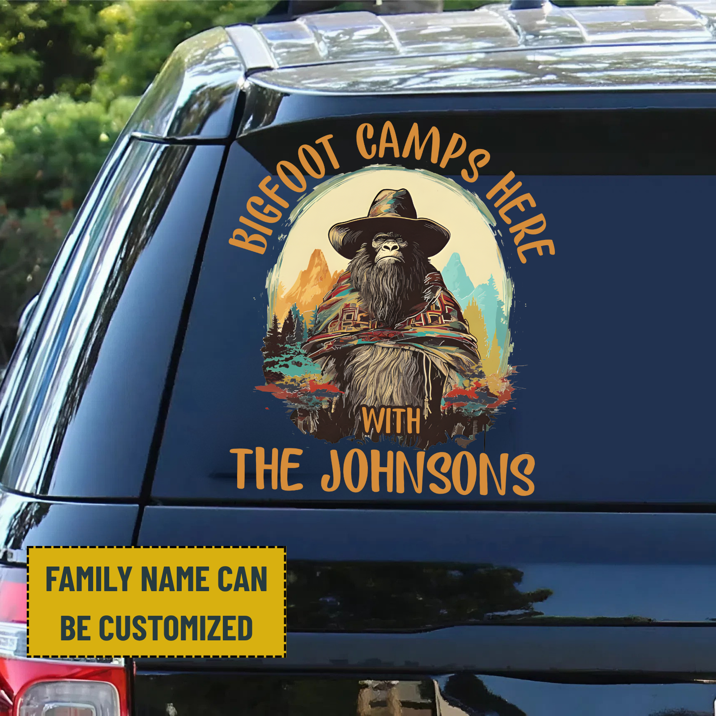 El Squatcho Bigfoot Camps Here - Personalized Family Name Decor Decal