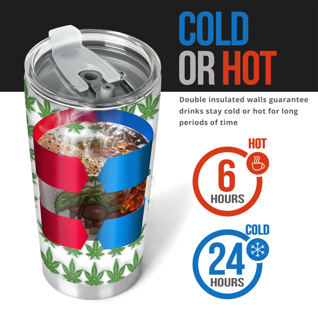 Inhale the Good Sh_t Exhale the Bullsh_t - Personalized Weed Tumbler