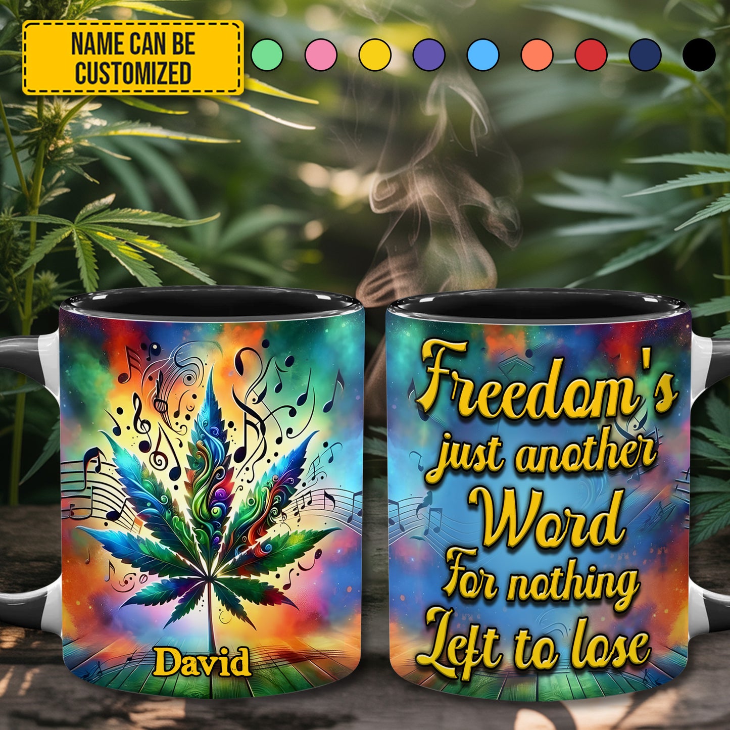 Freedom's Just Another Word - Personalized Weed Accent Mug