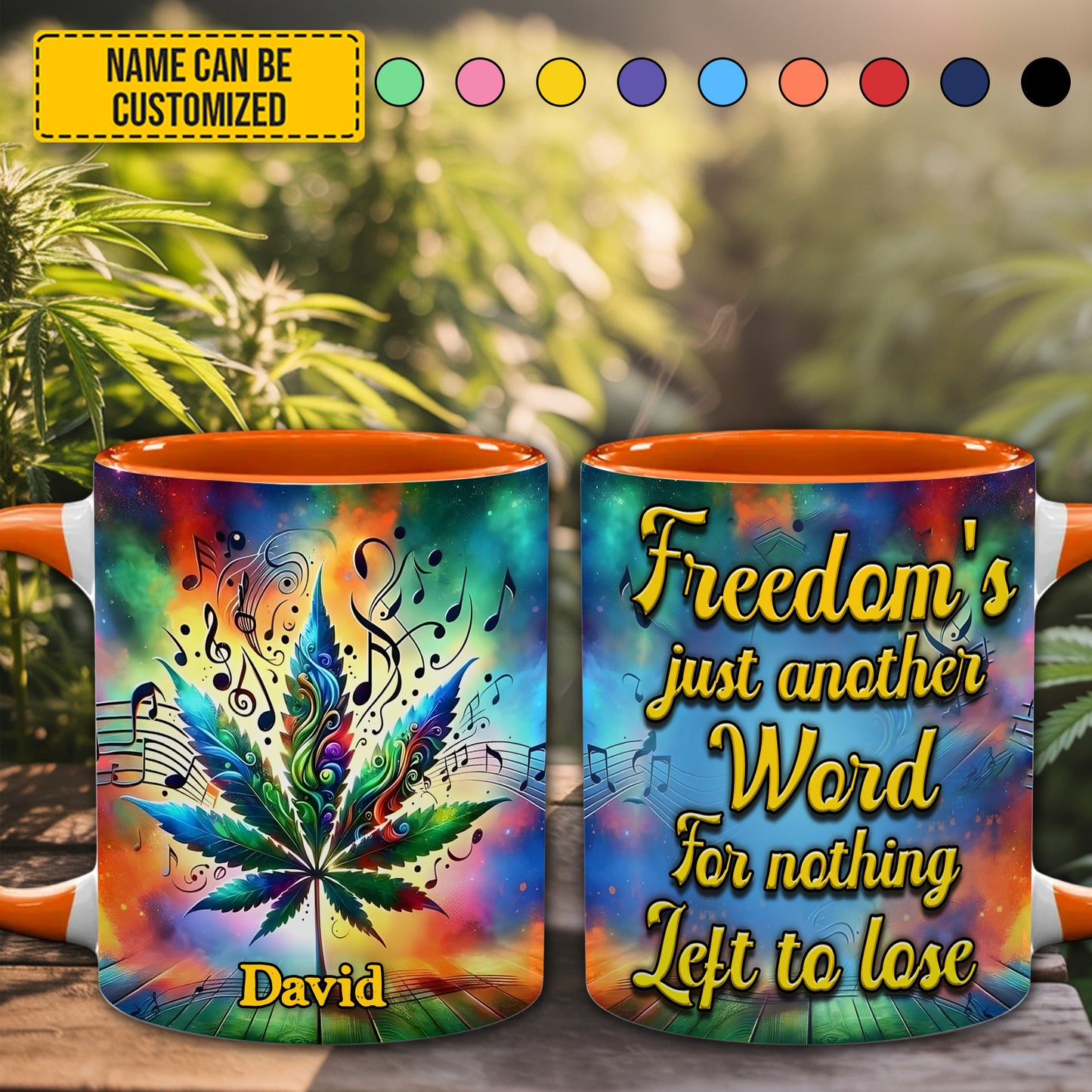 Freedom's Just Another Word - Personalized Weed Accent Mug