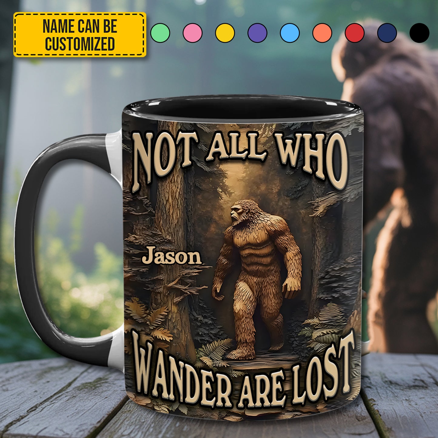 Not All Who Wander Are Lost – Personalized Bigfoot Accent Mug