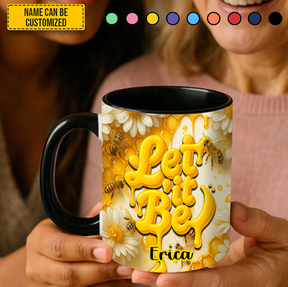 Let It Be - Personalized Bee Accent Mug
