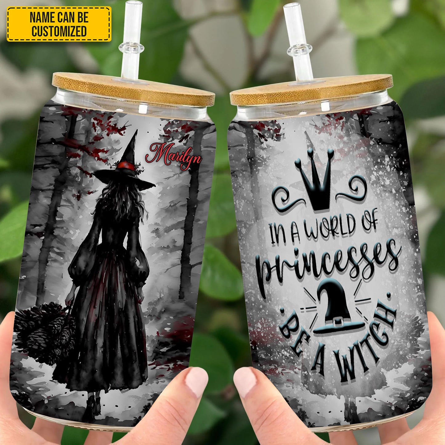 Witch In A World Full Of Princesses - Personalized 16Oz Glass Cup