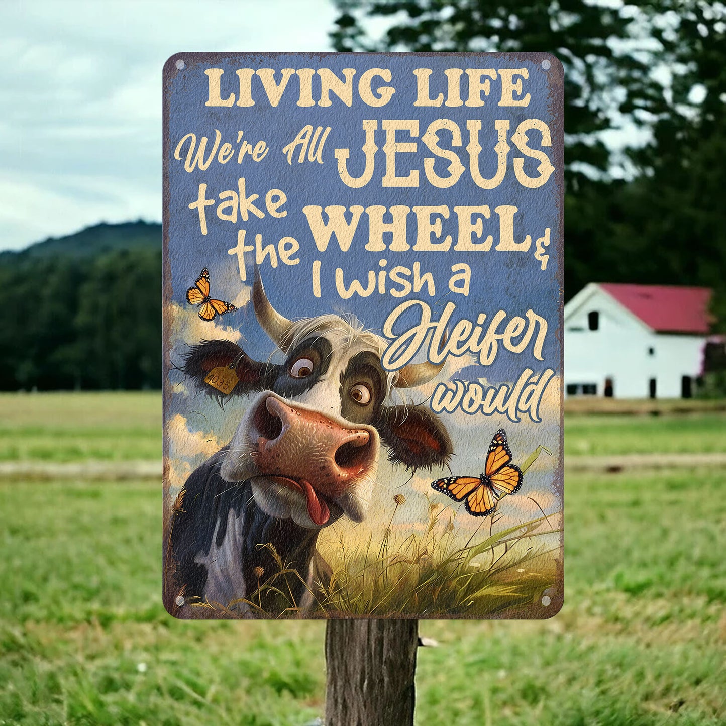 Jesus take the Wheel - Metal Sign