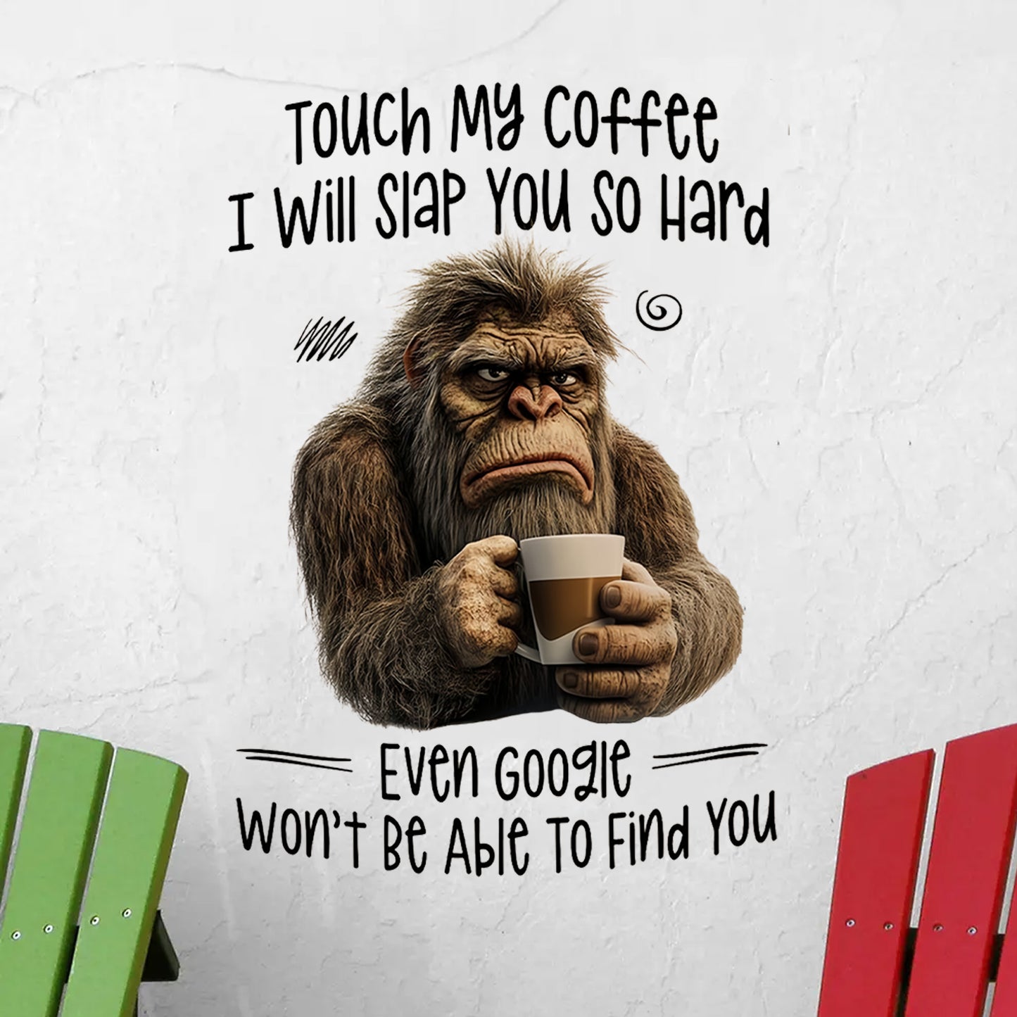 Touch My Coffee I Will Slap You Decal