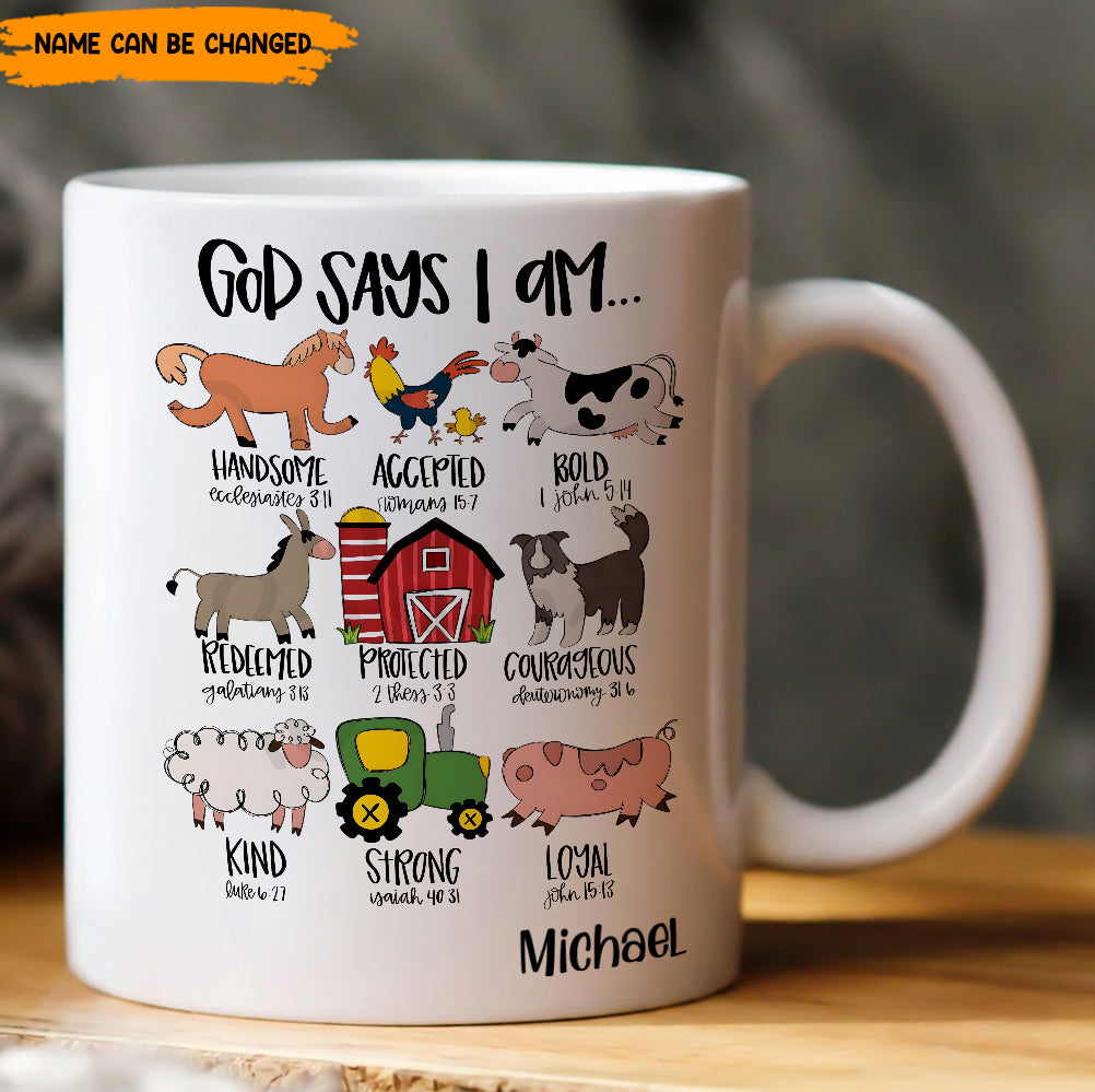God Says I Am Farm Animals Style - Personalized White Mug