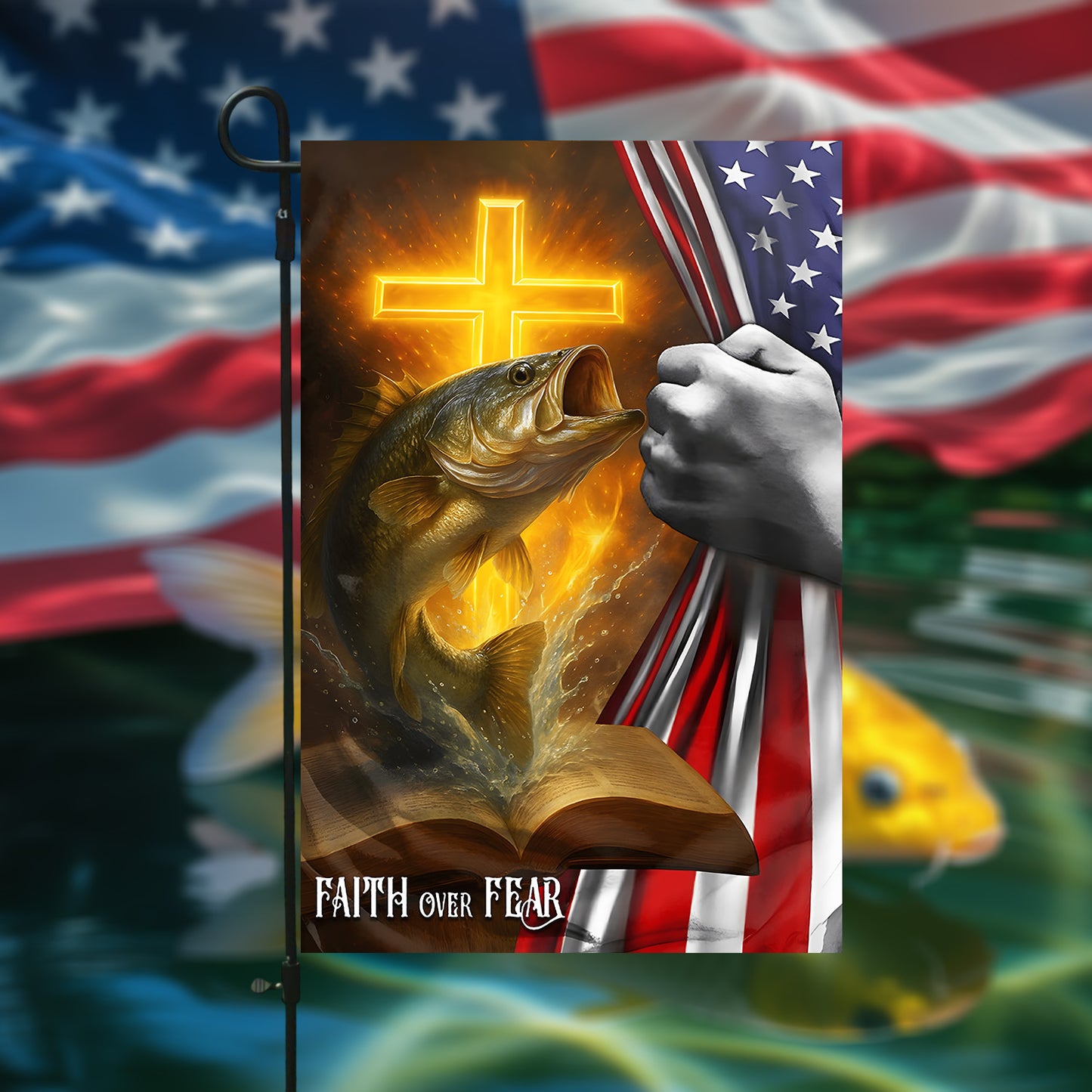 Faith Over Fear Fishing Flag Garden, Flag House