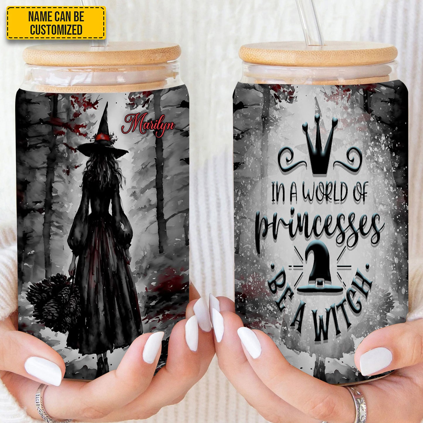 Witch In A World Full Of Princesses - Personalized 16Oz Glass Cup
