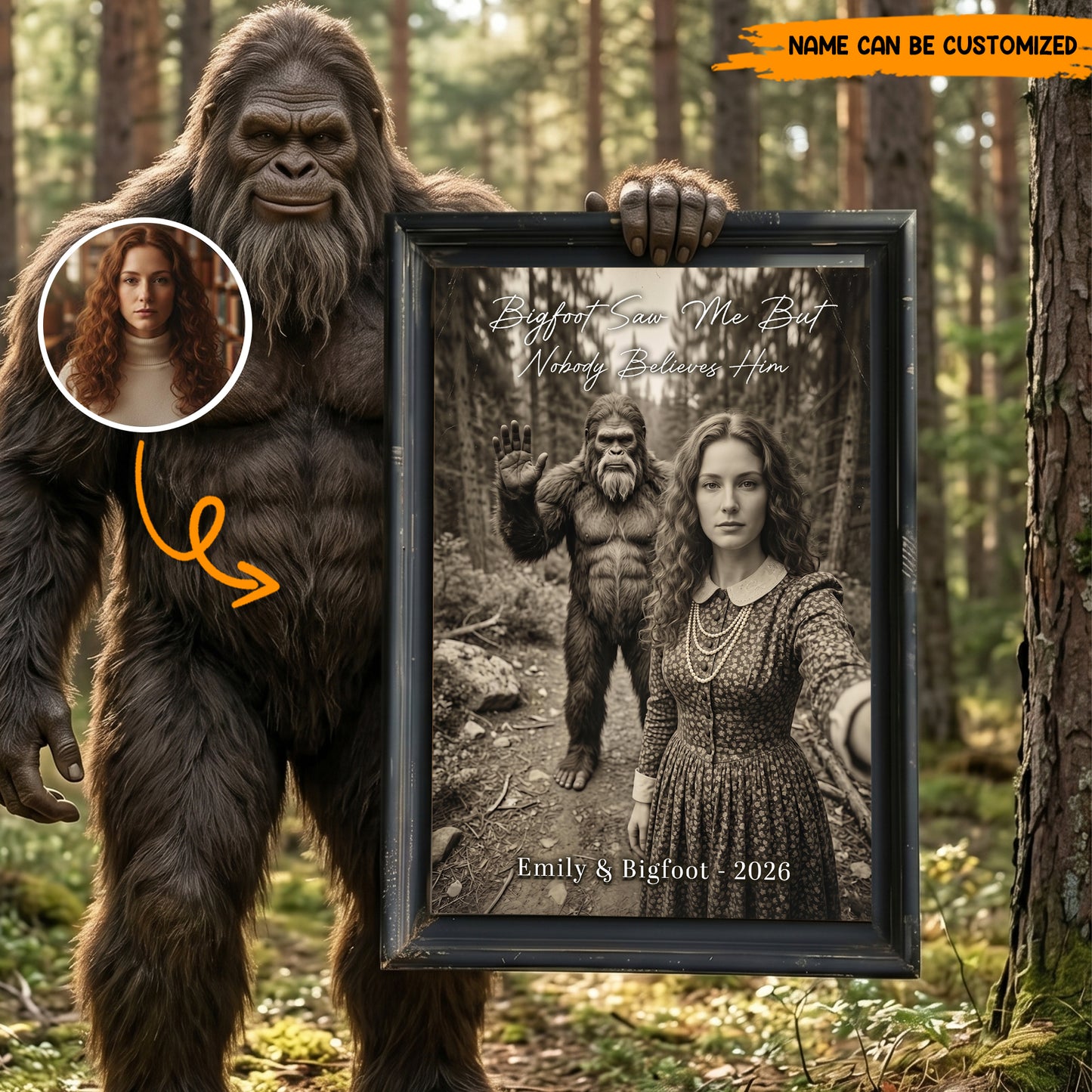 Bigfoot Saw Me But Nobody Believes Him - Personalized Poster Canvas