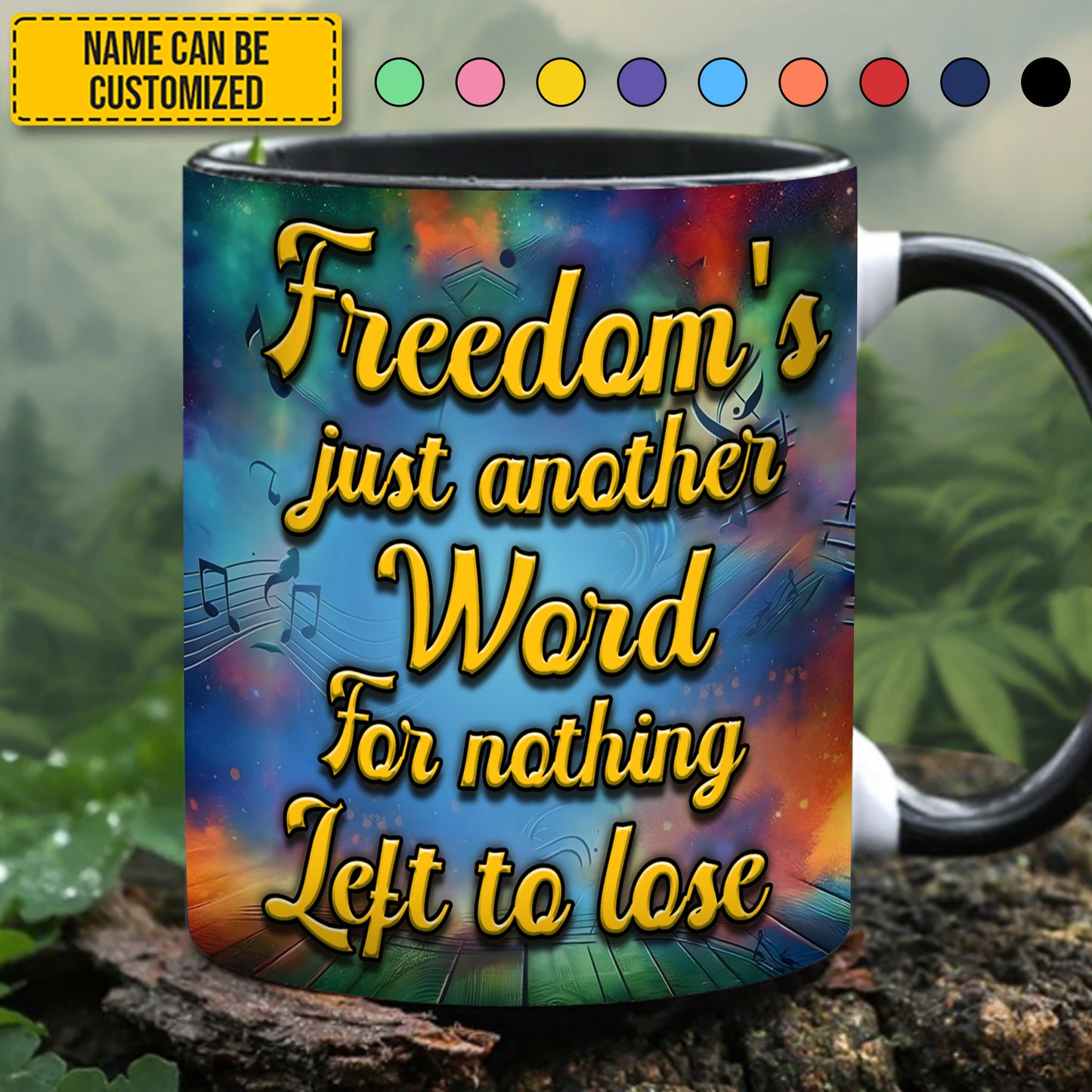 Freedom's Just Another Word - Personalized Weed Accent Mug