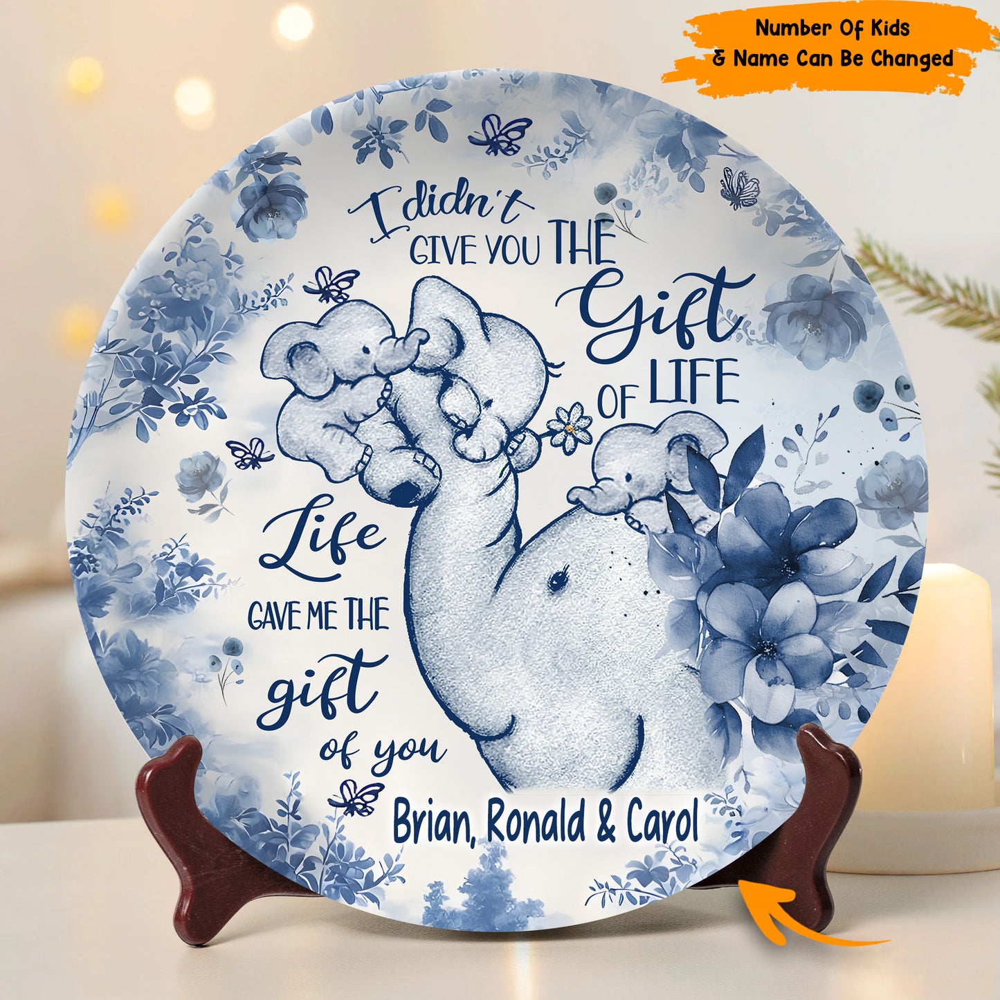 I Didn't Give You The Gift - Personalized Mother Elephant Ceramic Round Plate