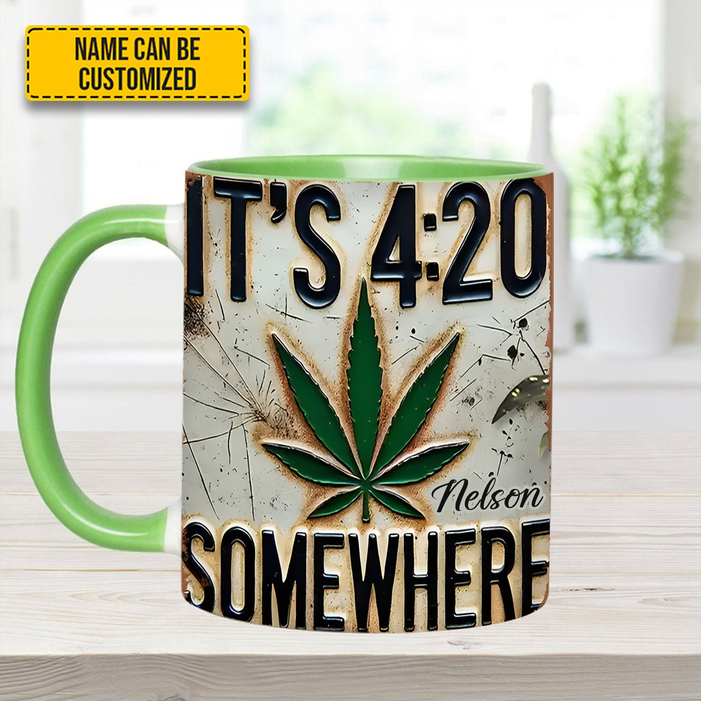 It's 4:20 Somewhere - Personalized Weed Accent Mug