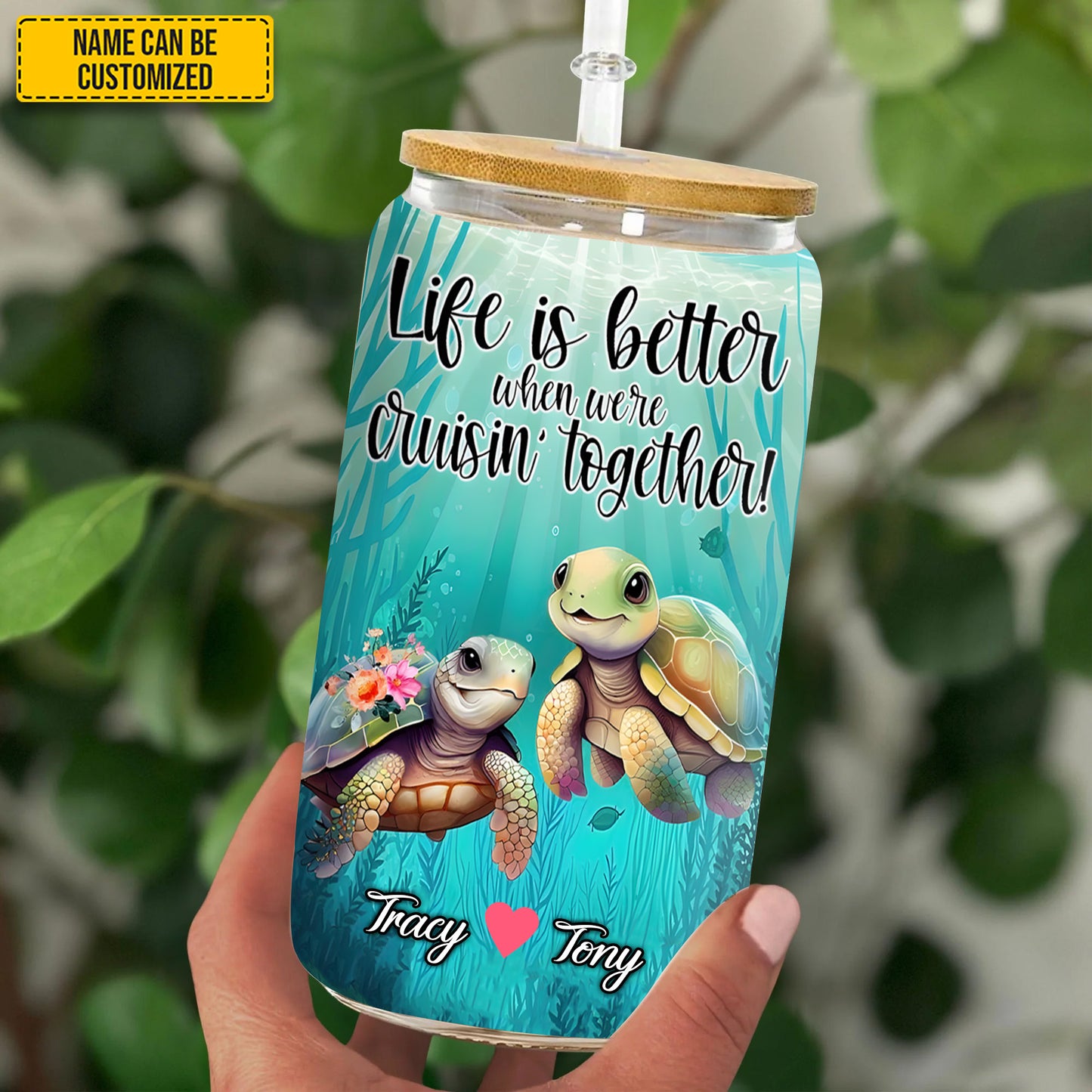 Life Is Better When Were Cruisin Together - Turtle Couple Personalized 16Oz Glass Cup