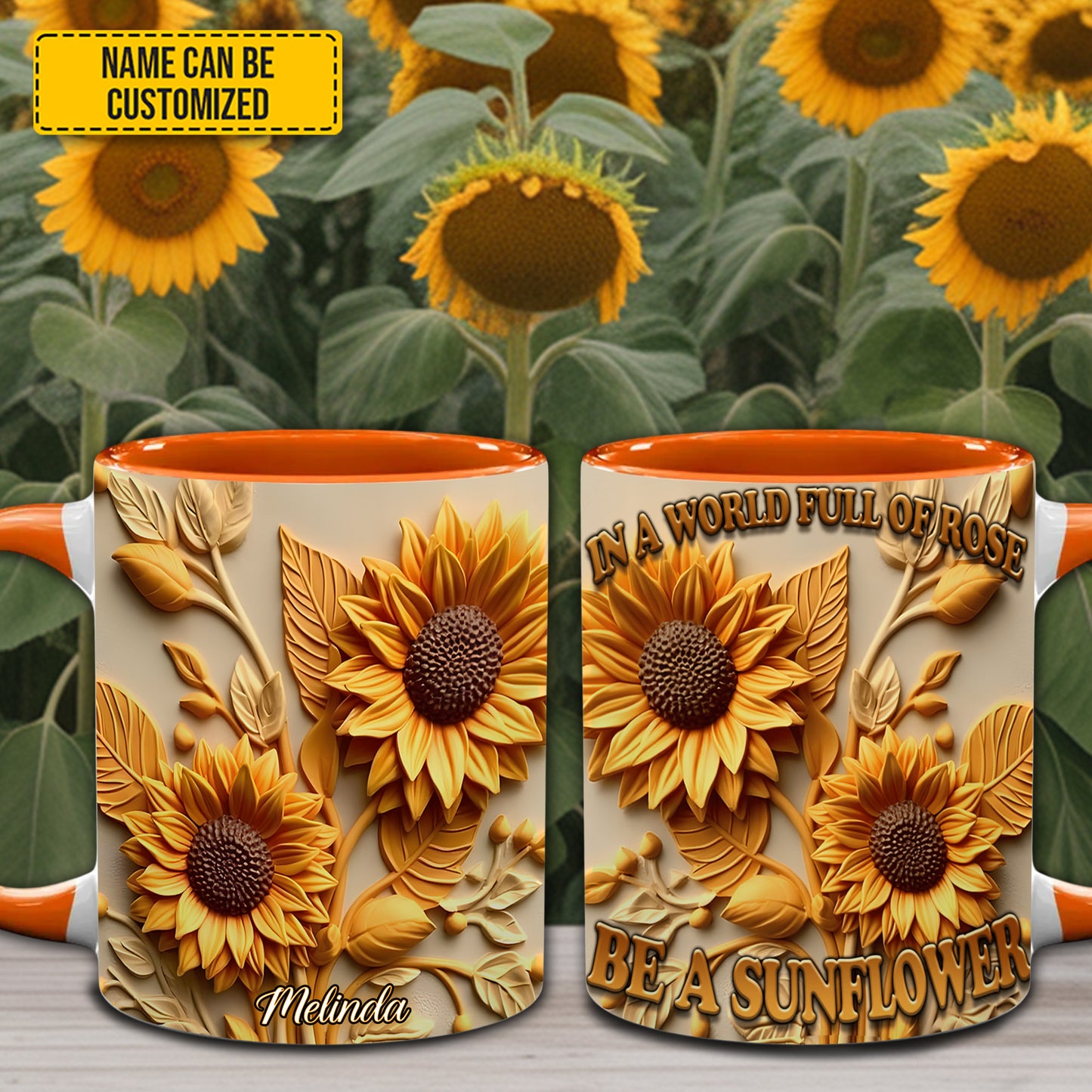 In A World Full of Rose Be A Sunflower - Personalized Sunflower Accent Mug