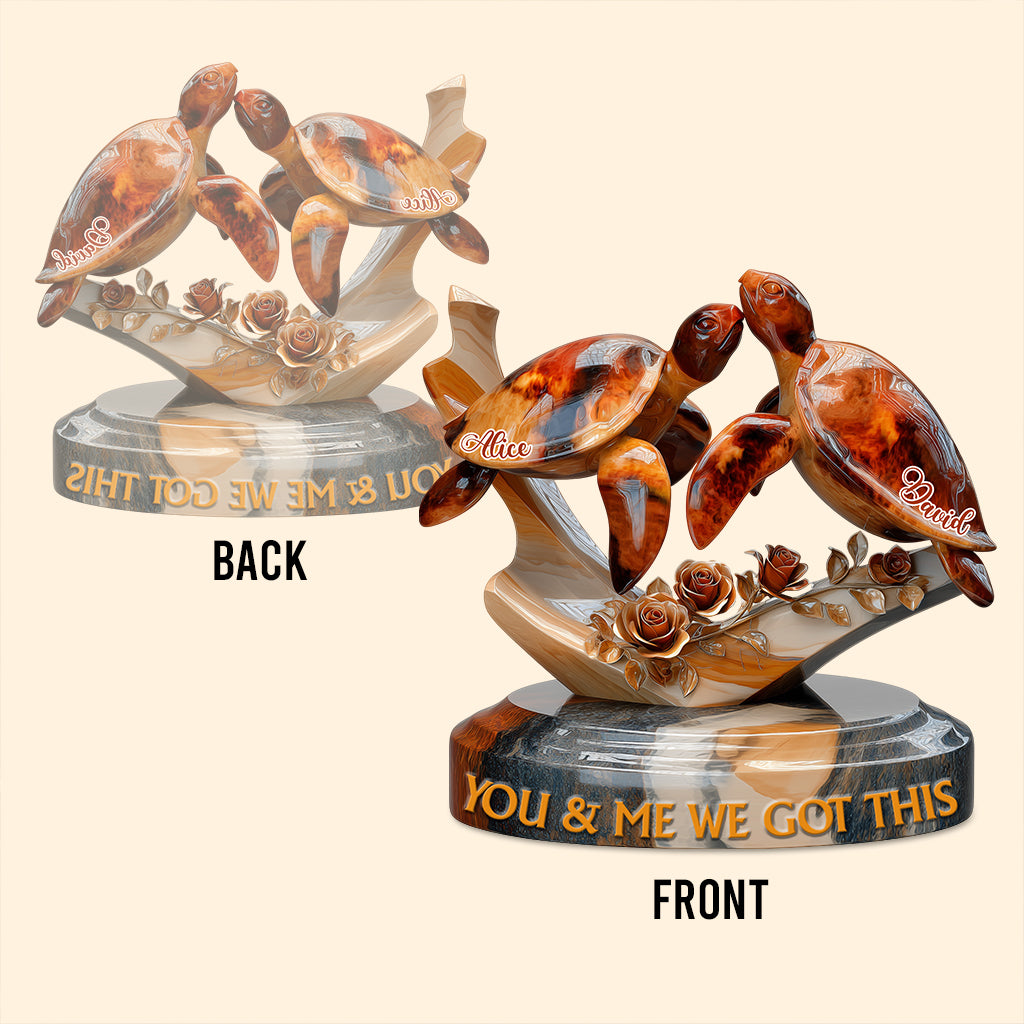 You & Me We Got This - Personalized Turle Custom Shaped Acrylic Plaque