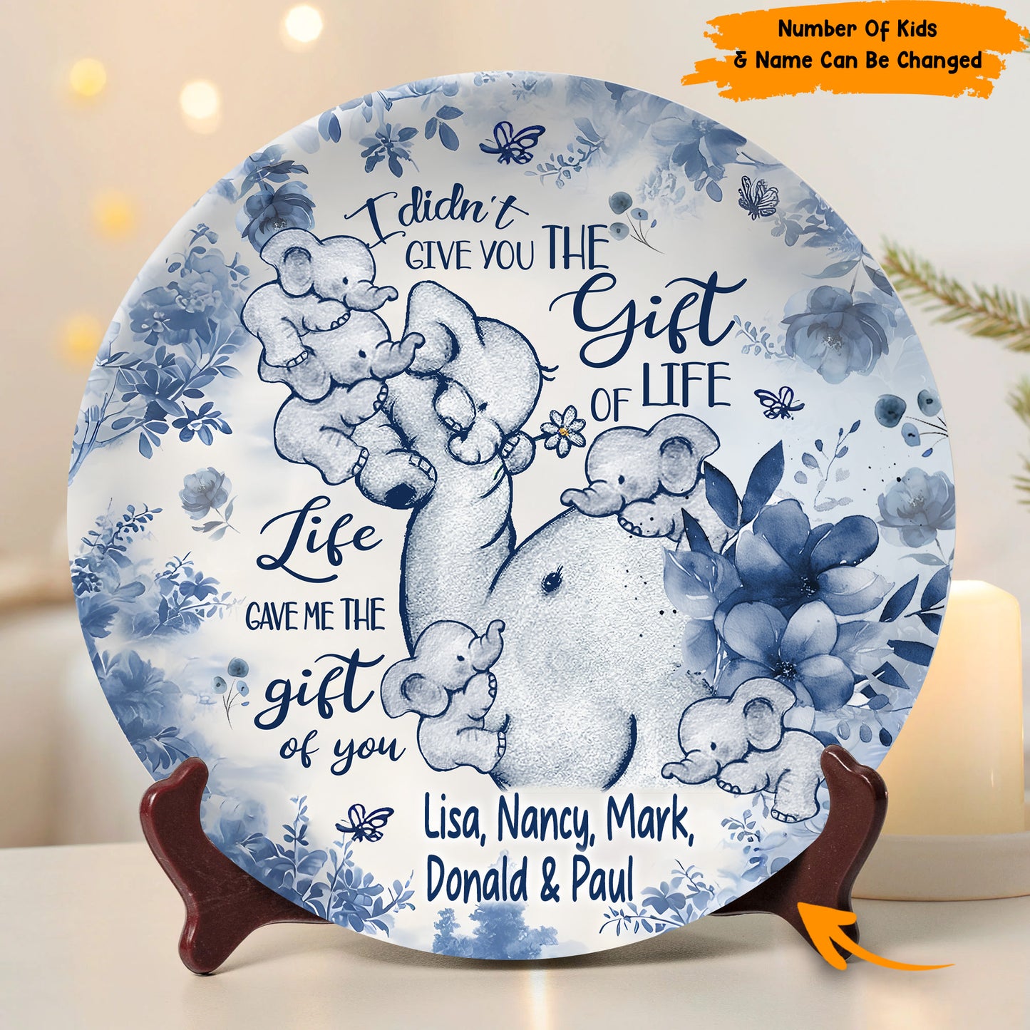 I Didn't Give You The Gift - Personalized Mother Elephant Ceramic Round Plate