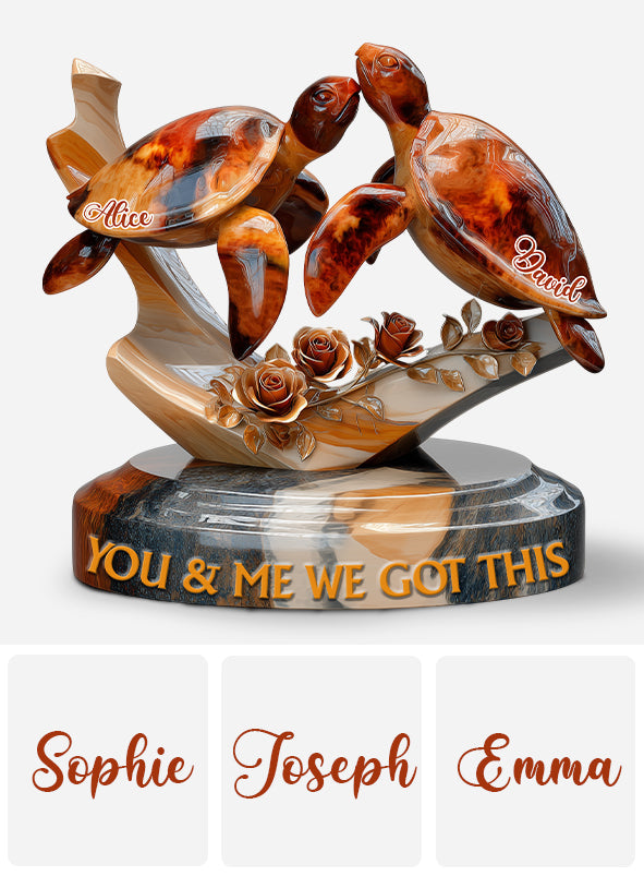 You & Me We Got This - Personalized Turle Custom Shaped Acrylic Plaque