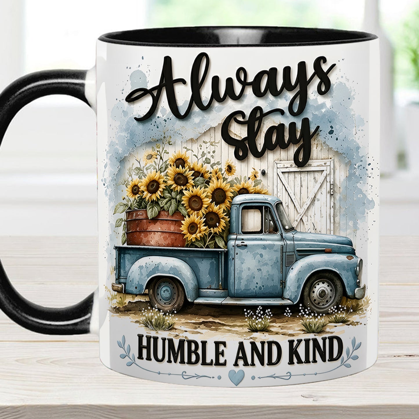 Always Stay Humble And Kind – Personalized Truck Accent Mug