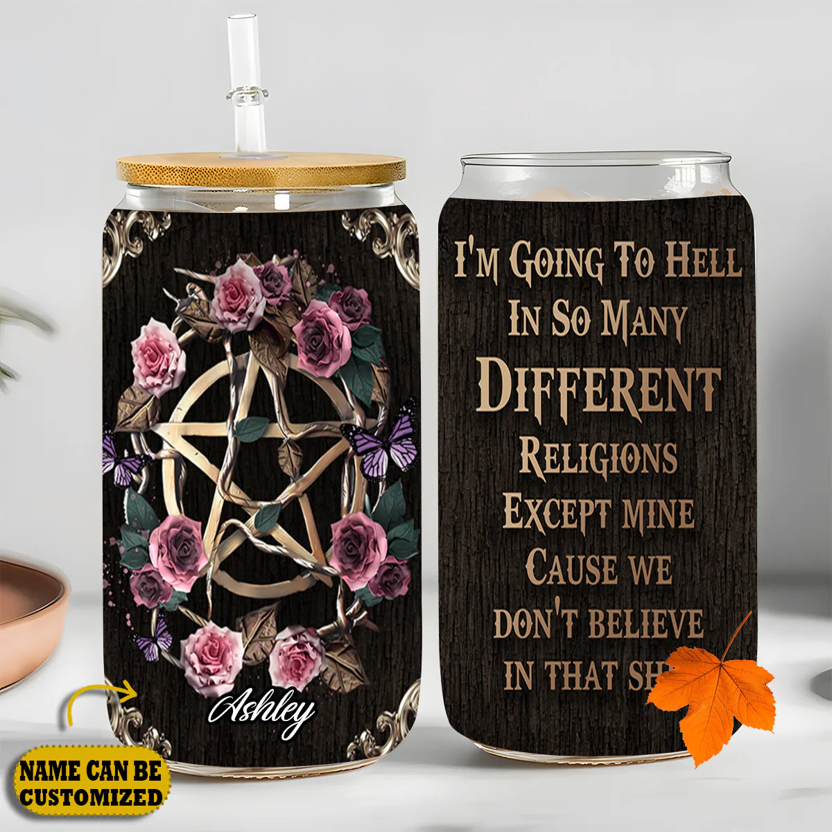 Witch I'm Going To Hell In So Many Different 16Oz Glass Tumbler