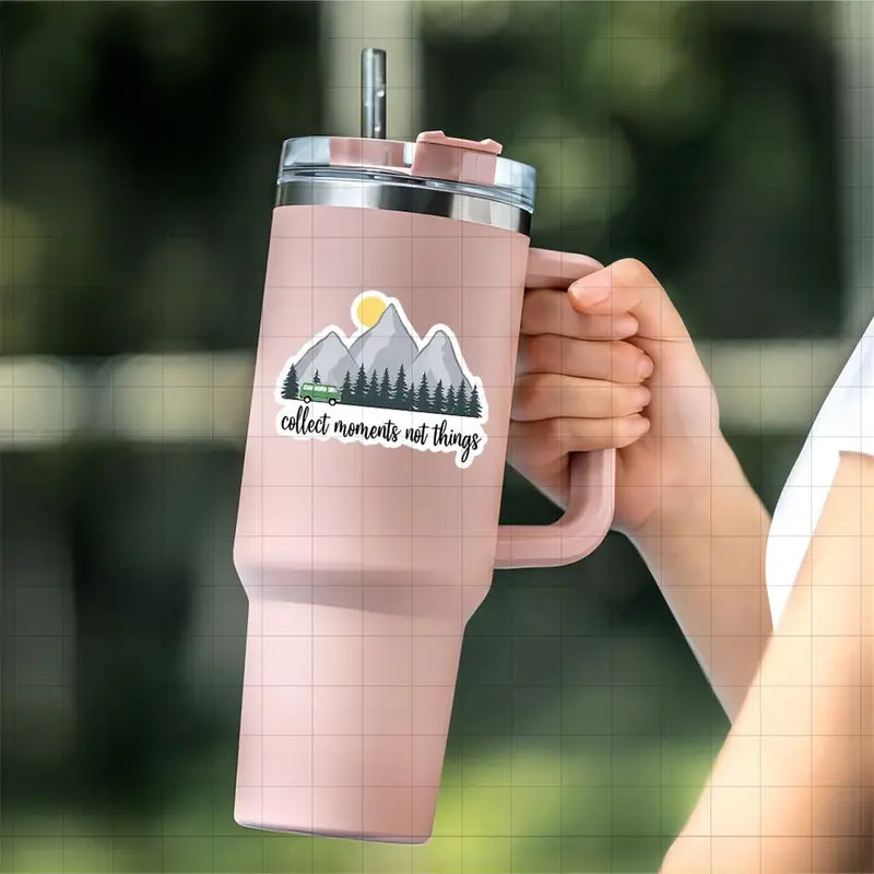 "Collect Moments, Not Things Sticker