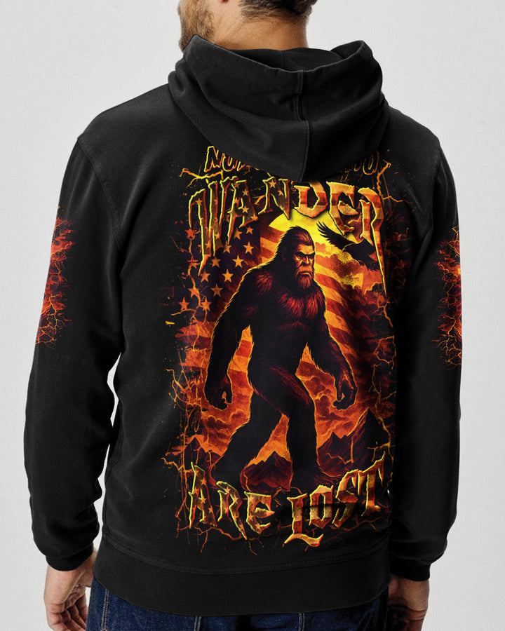 NOT ALL WHO WANDER ARE LOST BIGFOOT ALL OVER PRINT