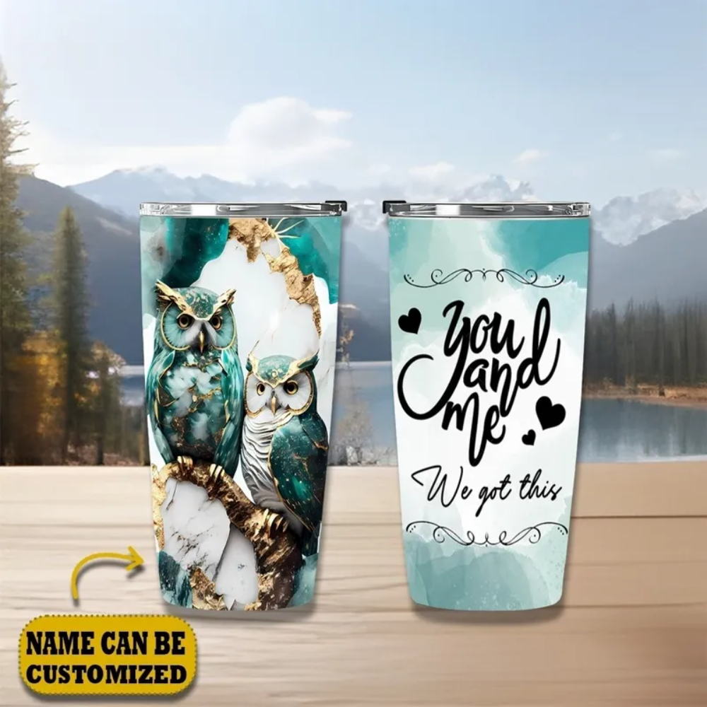 Owl Couple You And Me We Got This Personalized Tumbler