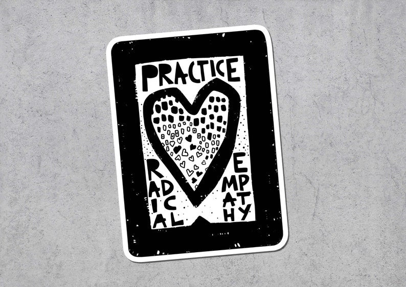 Radical Empathy Sticker