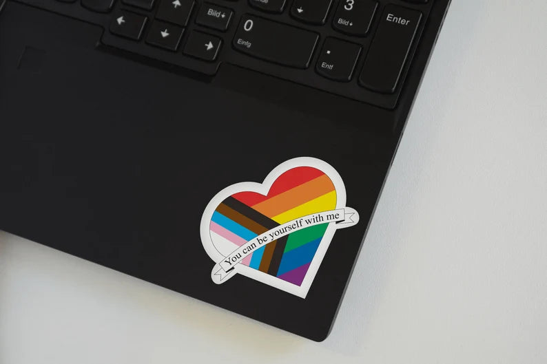 You Can Be Yourself With Me Sticker