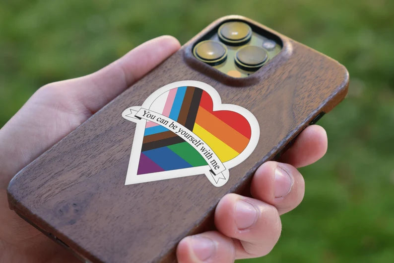 You Can Be Yourself With Me Sticker