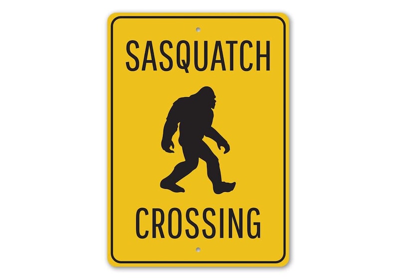 Sasquatch Sign, Sasquatch Crossings Metal Sign