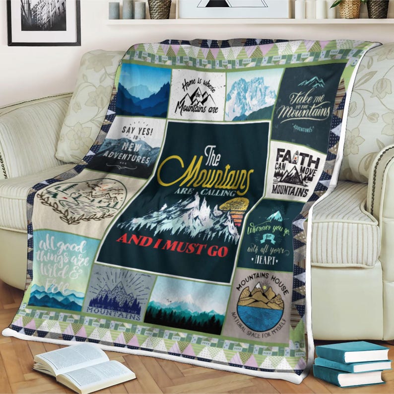 Mountains Blanket The Mountains Are Calling and I Must Go Blanket