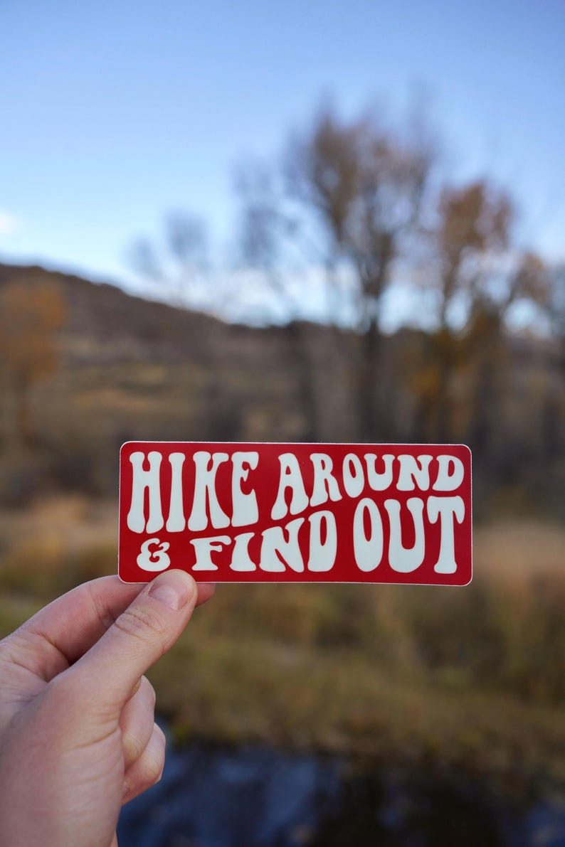 Bike Around & Find Out - Vinyl Sticker