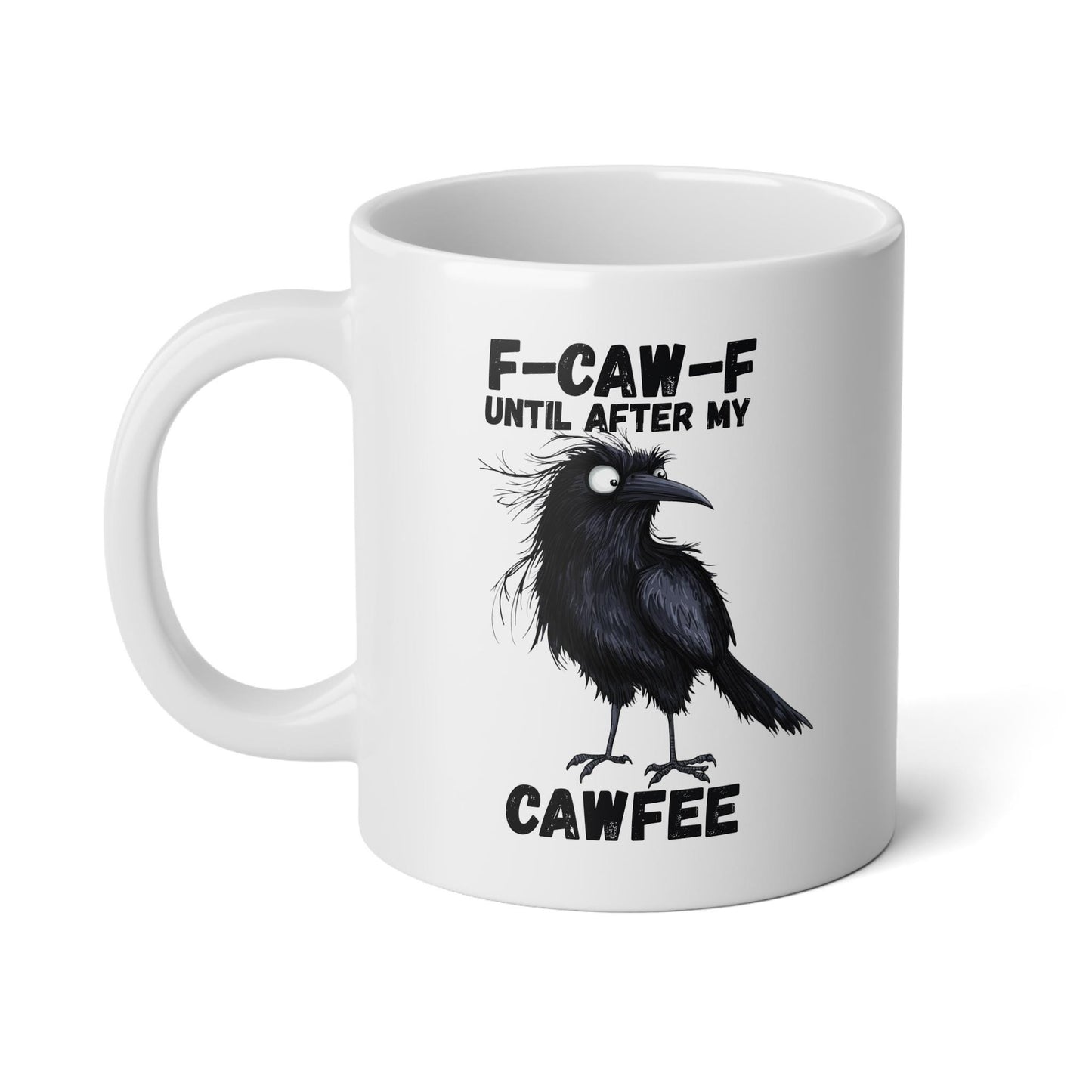 F-caw-f Crow Jumbo Mug Crow Perfect for Coffee Lover Black Bird Lovers