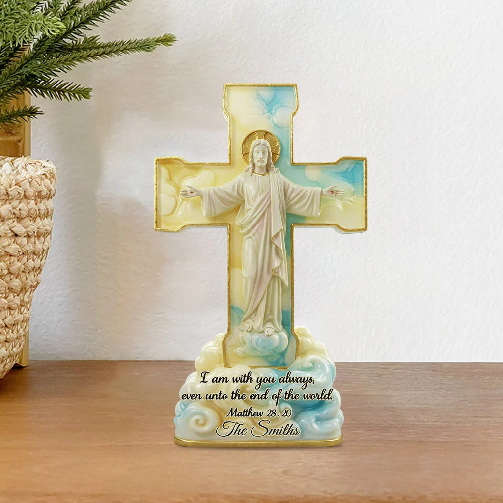 I Am With You Always - Personalized Custom Shaped Acrylic Plaque