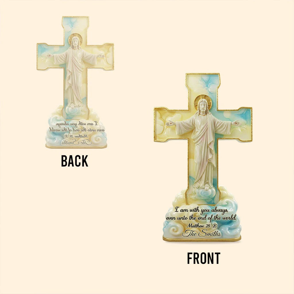 I Am With You Always - Personalized Custom Shaped Acrylic Plaque