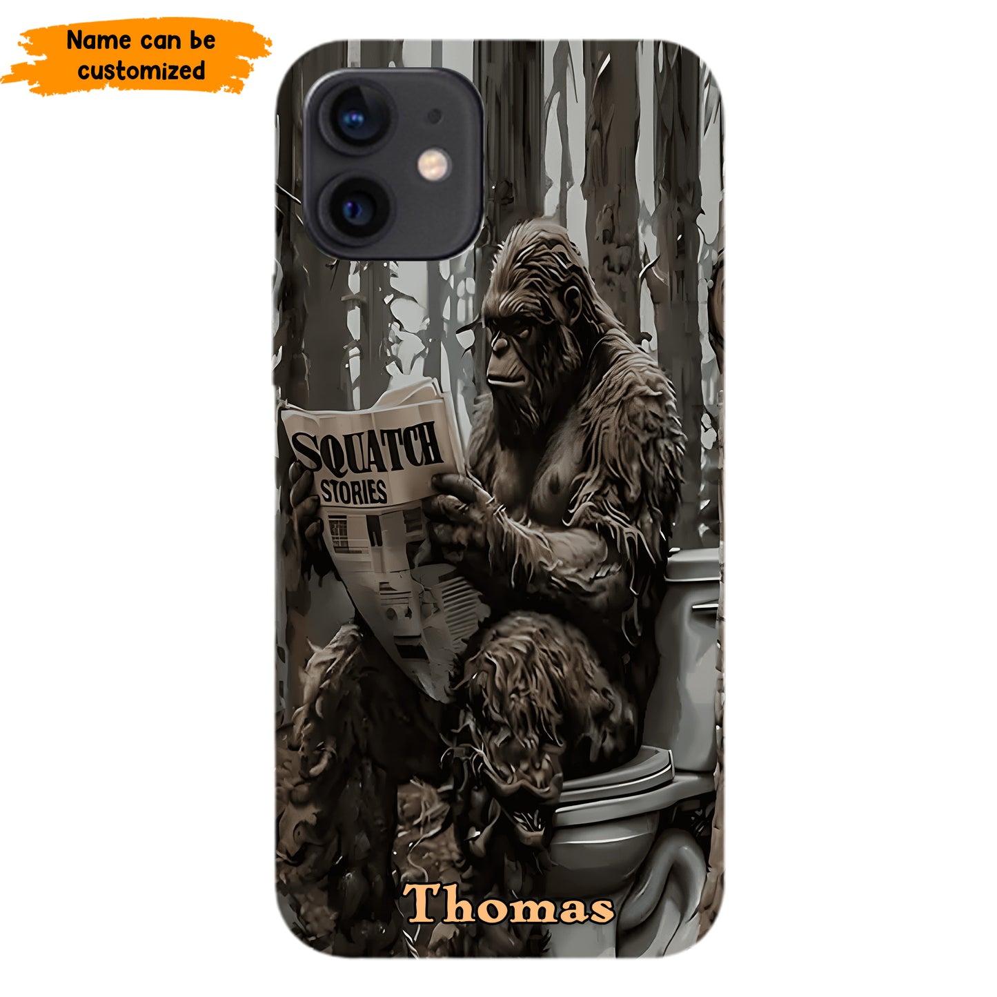 "Squatch Stories” – Personalized Bigfoot Phone Case