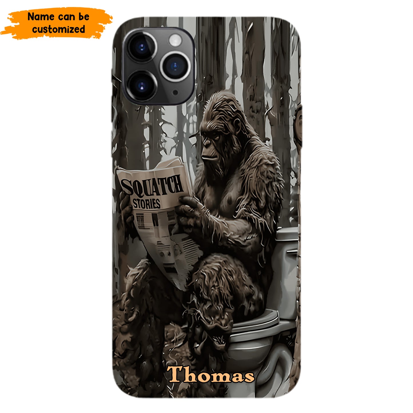 "Squatch Stories” – Personalized Bigfoot Phone Case