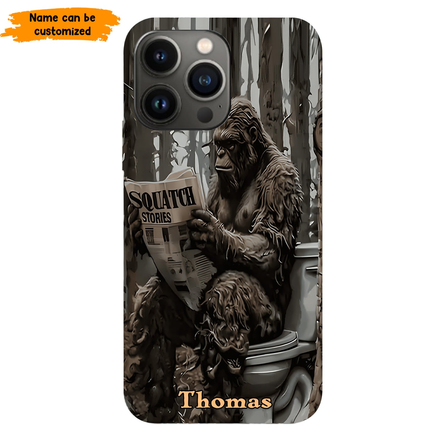 "Squatch Stories” – Personalized Bigfoot Phone Case